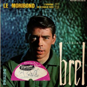 Autographe 45 Tours Jacques Brel - Le moribond