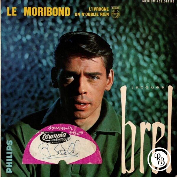 Autographe 45 Tours Jacques Brel - Le moribond