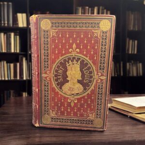 Livre rare et ancien - Saint Louis par H. Wallon - 1887 - Alfred Mame et Fils éditeurs - Collection - Décoration - Histoire de France