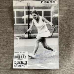 Dédicace - Autographe - Rare photo signée au stylo bleu par Françoise Durr - Format 9x13 - Tennis - Roland-Garros - Wimbledon - Us Open - OA - Collection - Vintage